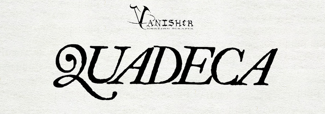 Quadeca – Vanisher, Horizon Scraper Tour 