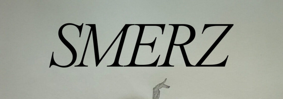 SMERZ + Special Guests